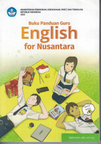Image of BUKU PANDUAN GURU ENGLISH FOR NUSANTARA SMP/MTs KELAS VIII